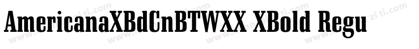 AmericanaXBdCnBTWXX XBold Regular字体转换